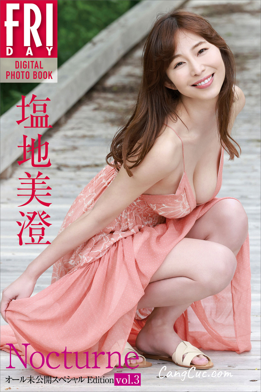 [JP] Misumi Shiochi (塩地美澄) – FRIDAYデジタル写真集 Ｎｏｃｔｕｒｎｅ　オール未公開スペシャルＥｄｉｔｉｏｎ　ｖｏｌ．３